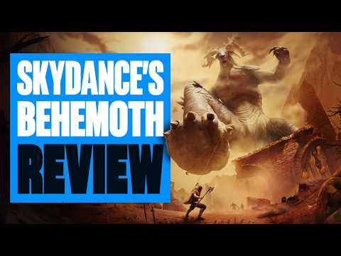 Skydance’s Behemoth Review