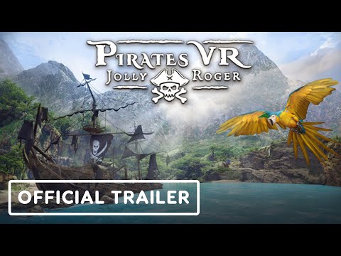 Pirates VR Jolly Roger – Official Launch Trailer