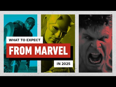 What to Expect from Marvel in 2025