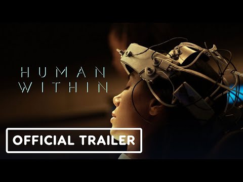Human Within – Official Launch Trailer