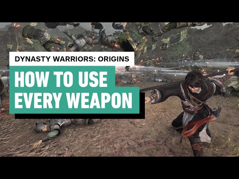 Dynasty Warriors: Origins – How to Use Every Weapon (Essential Weapon Guide)