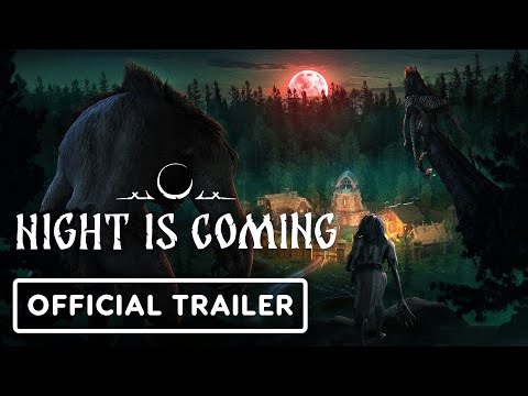 Night Is Coming – Official Gameplay Trailer