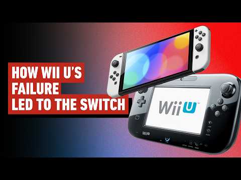 How Nintendo’s Wii U Failed So The Switch Could Succeed | IGN Rewind