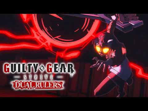 GUILTY GEAR STRIVE: DUAL RULERS – Official Main Trailer
