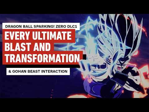 Dragon Ball Sparking! Zero DLC1 – Every Ultimate Blast, Transformation, & Gohan Beast Interaction