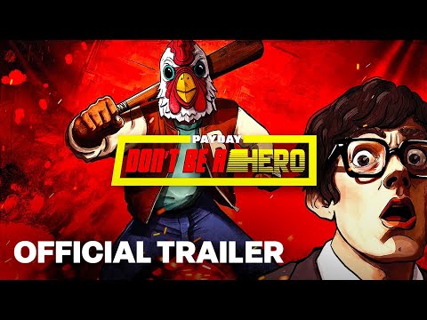 PAYDAY 3: Don’t Be a Hero Trailer
