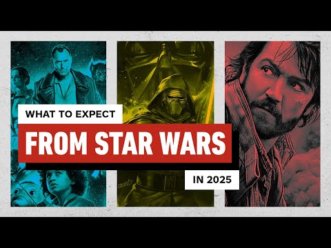 What to Expect from Star Wars in 2025