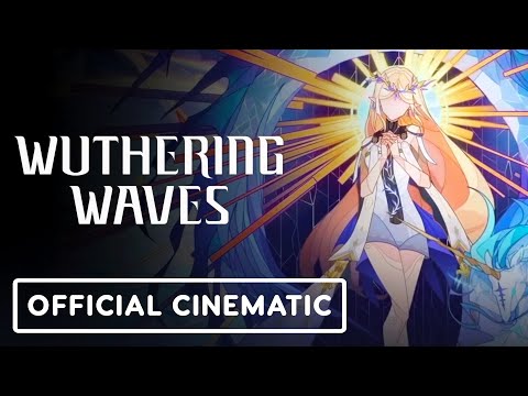Wuthering Waves – Official Enlightened One Story Cinematic Trailer