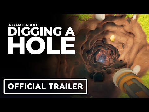 A Game About Digging A Hole – Official Launch Trailer