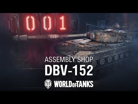 Assembly Shop: DBV-152 | World of Tanks