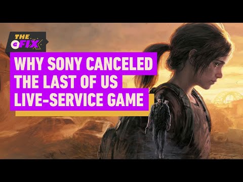 Why Sony Got Cold Feet for The Last of Us Multiplayer – IGN Daily Fix