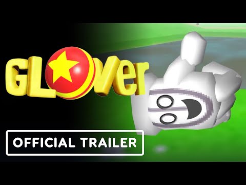 Glover – Official Launch Trailer