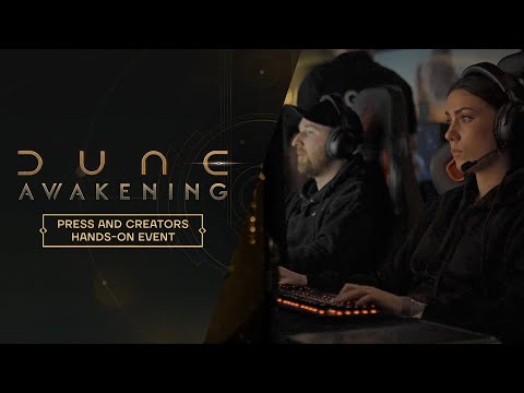 Dune: Awakening — Press and Creators Hands-On Event
