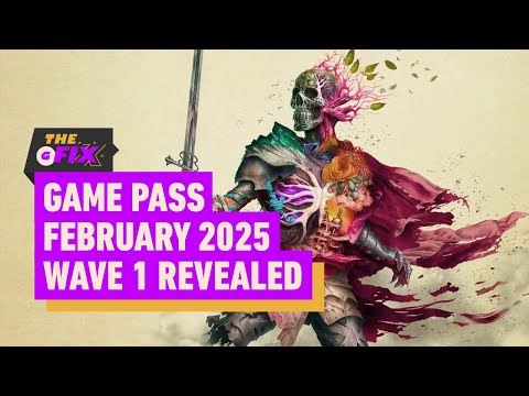 Game Pass Wave 1 for February 2025 Announced – IGN Daily Fix