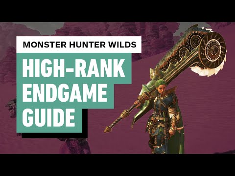 Monster Hunter Wilds: Your Guide to High Rank and ENDGAME