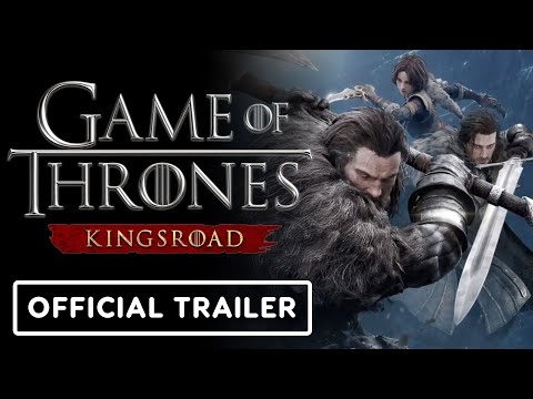 Game of Thrones: Kingsroad – Official Class Introduction Trailer