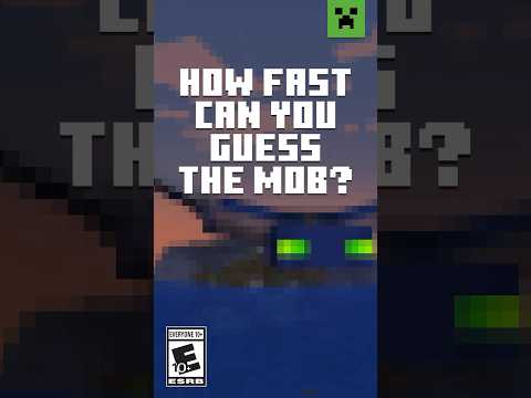 DO YOU KNOW THESE MOBS?