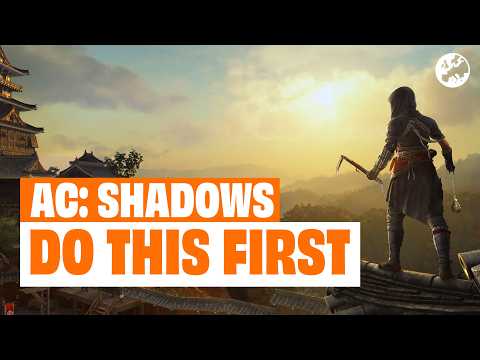 Assassin’s Creed Shadows – 9 Things To Do First