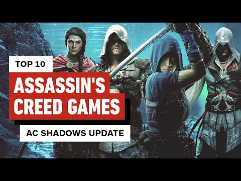 Top 10 Assassin’s Creed Games (AC Shadows Update)