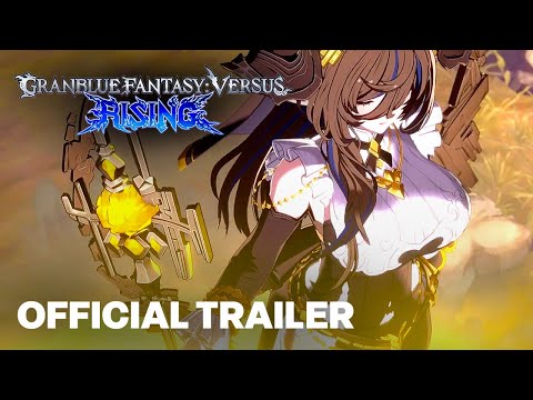 Granblue Fantasy Versus: Rising – Official Galleon Character Teaser Trailer