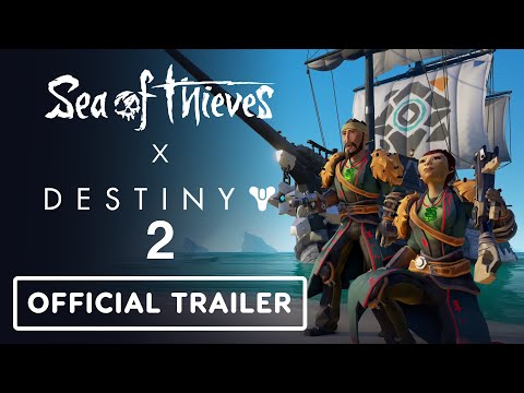 Sea of Thieves x Destiny 2 – Official Lightbearer Cosmetics Reveal Trailer