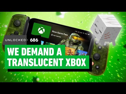 We Demand a Translucent Xbox – Unlocked 686