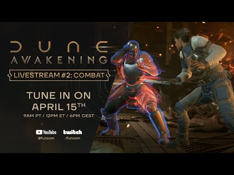 Dune: Awakening — Livestream #2: Combat