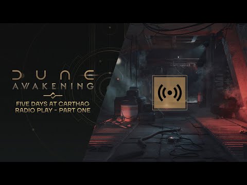 Dune: Awakening — Five Days at Carthag | Part One