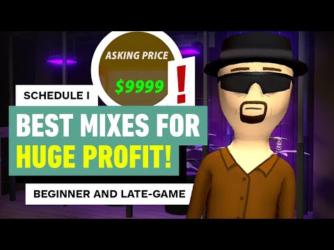 Schedule I: The BEST Mixes For Huge Profit! (Beginner to Late-Game)