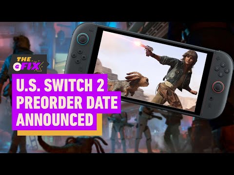 Nintendo Switch 2 Finally Gets a U.S. Preorder Date – IGN Daily Fix