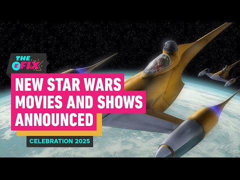 New Star Wars Movies and Shows Announced At Celebration 2025 – IGN The Fix: Entertainment