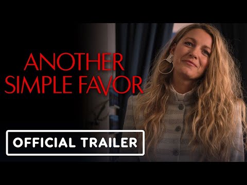 Another Simple Favor – Official Trailer (2025) Blake Lively, Anna Kendrick, Andrew Rannells