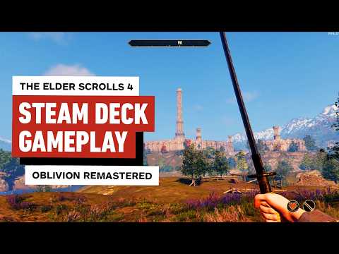 The Elder Scrolls IV: Oblivion Remastered Steam Deck Gameplay
