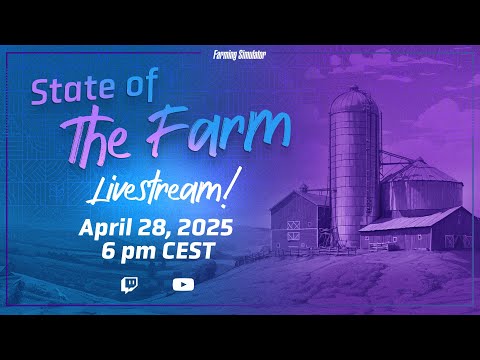 State of The Farm Livestream | Farming Simulator 25 | Precision Farming First Look and more..