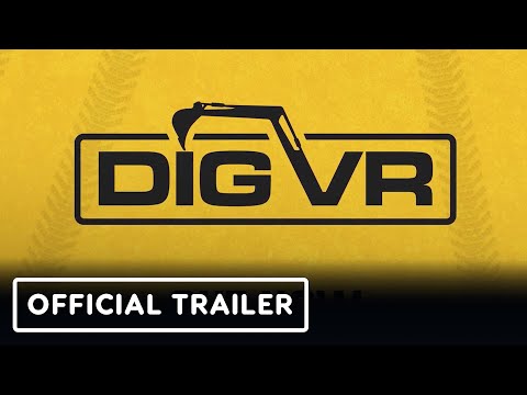 DIG VR – Official SteamVR and PS VR2 Launch Trailer