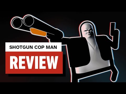 Shotgun Cop Man Review