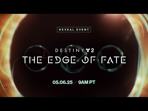 Destiny 2: The Edge of Fate Reveal Event