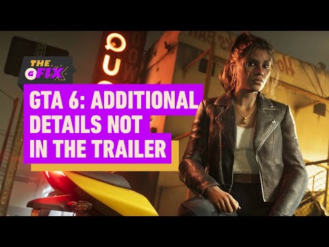 GTA 6: Additional Details Not In The Trailer – IGN Daily Fix
