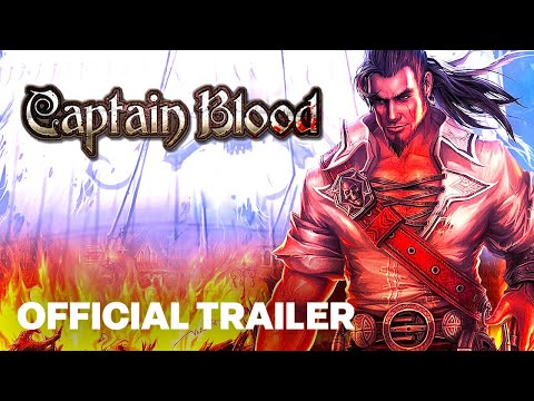 Captain Blood – Official Launch Gameplay Trailer