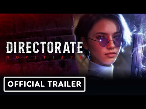 Directorate Novitiate – Official Story Trailer