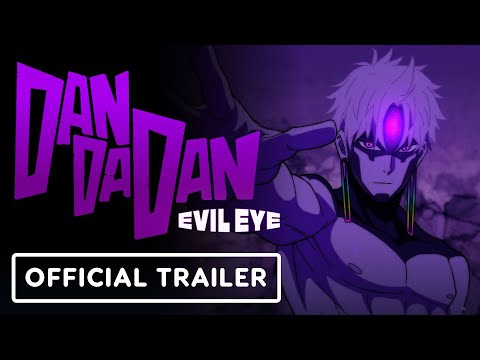 DAN DA DAN: EVIL EYE – Official Theatrical Trailer (English Subtitles)