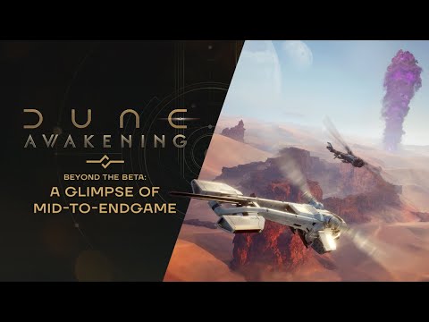 Dune: Awakening Livestream #4 | Beyond the Beta: A Glimpse of Mid-to-Endgame