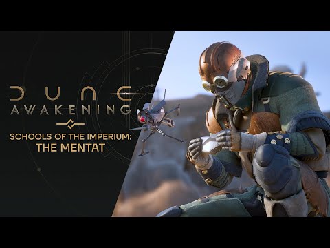 Dune: Awakening — Schools of the Imperium | The Mentat