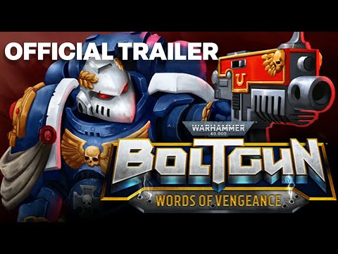 Warhammer 40,000 Boltgun : Words of Vengeance Official Trailer