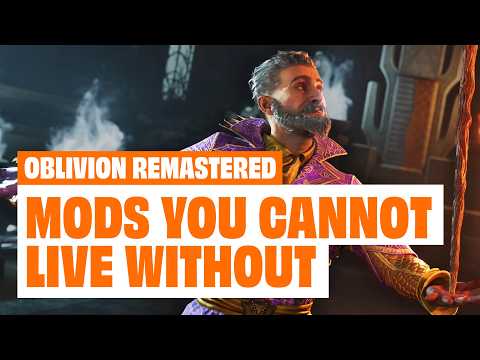 16 of The Best Oblivion Remastered Mods You Cannot Live Without