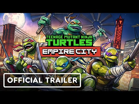 Teenage Mutant Ninja Turtles: Empire City – Official Reveal Trailer