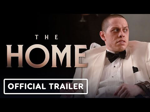 The Home – Official Trailer (2025) Pete Davidson, John Glover, Bruce Altman