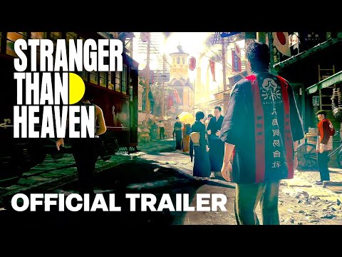 STRANGER THAN HEAVEN – Announcement Teaser Trailer