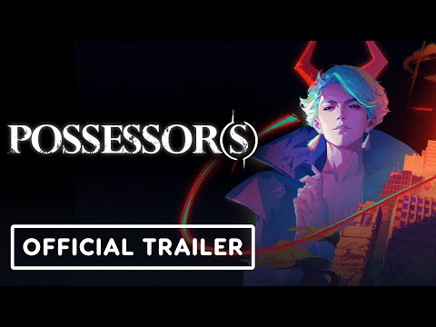 Possessor(s) – Official Gameplay Trailer | Day of the Devs: Summer Game Fest Edition