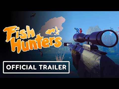 Fish Hunters – Official Reveal Trailer
